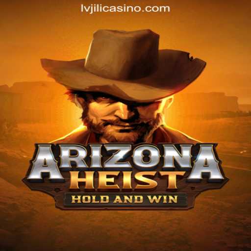 Exploring the World of ArizonaHeist: A Thrilling Adventure