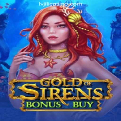 Exploring GoldofSirensBonusBuy at LVJILI.COM Online Casino Philippines