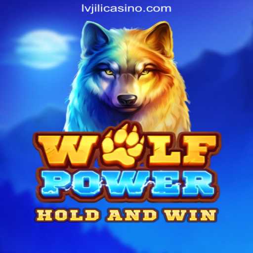 Discover the Thrilling World of WolfPower at LVJILI.COM Online Casino Philippines
